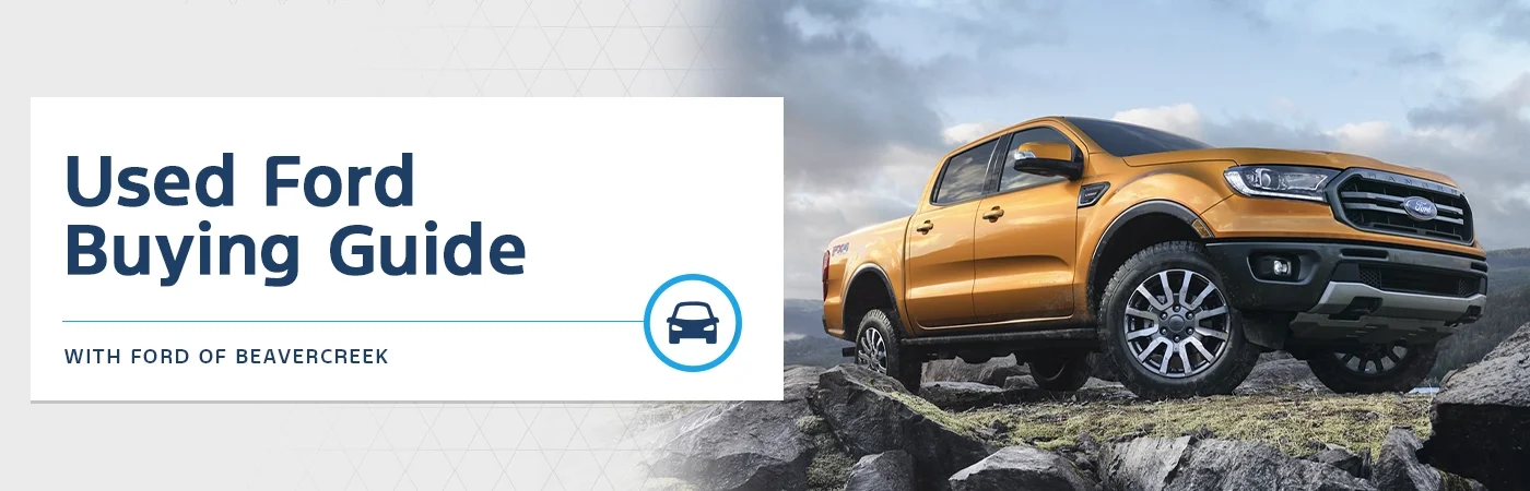 Complete Used Ford Buying Guide - Germain Ford of Beavercreek