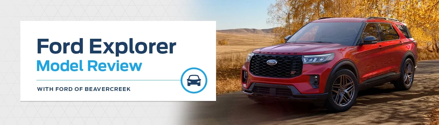 Ford Explorer Model Overview at Germain Ford of Beavercreek